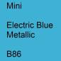 Preview: Mini, Electric Blue Metallic, B86.